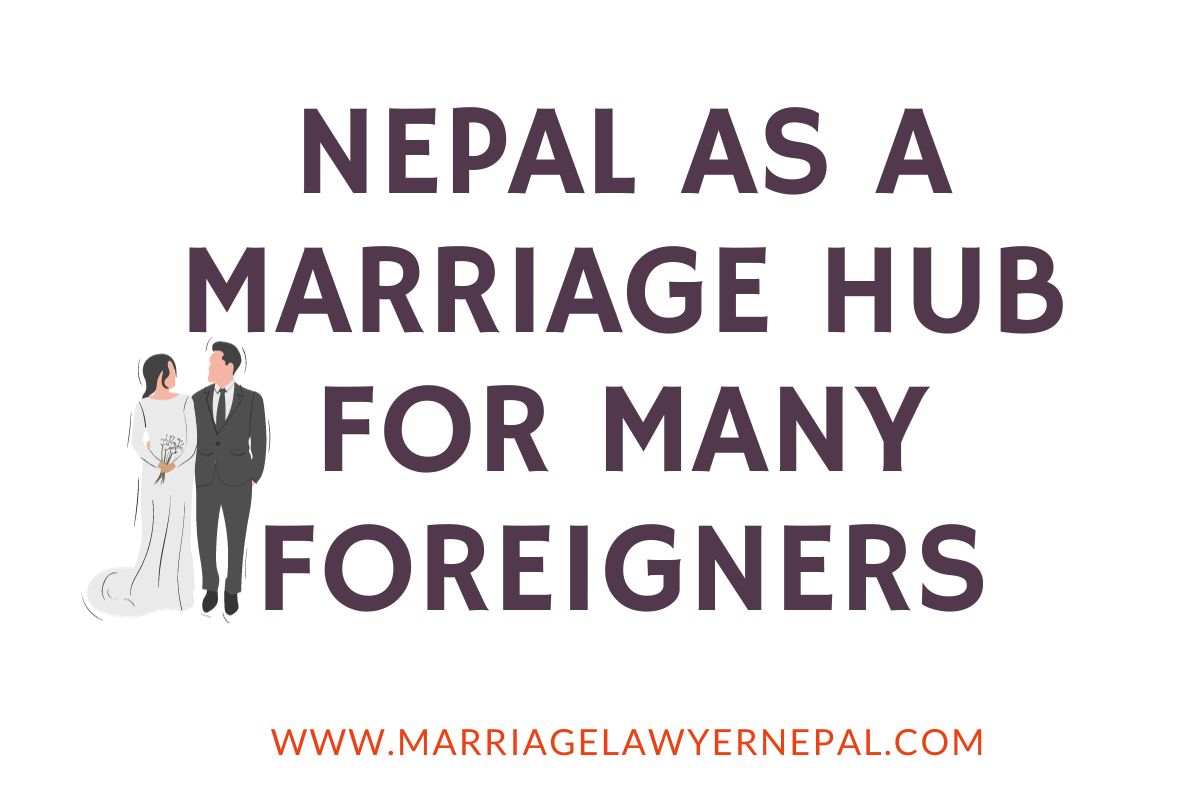 Nepal As a Marriage Hub for Foreigners - Top 10 Exciting Features of Nepal as a Marriage Destination