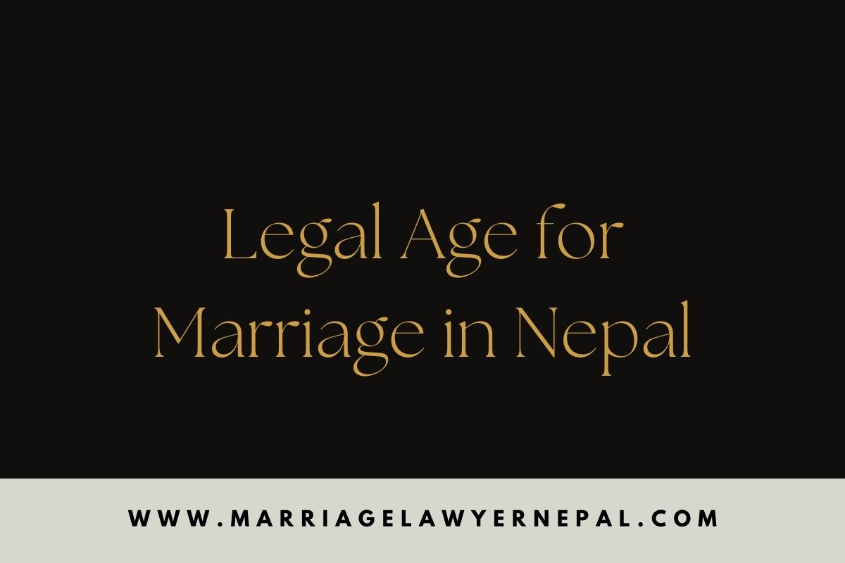 Legal Age for Marriage in Nepal - Is child marriage legal in Nepal? Easy Explanation 2026