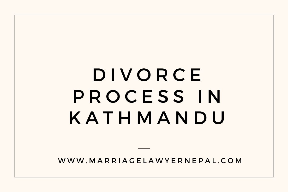 Divorce Process in Kathmandu - A Comprehensive Guide 2026