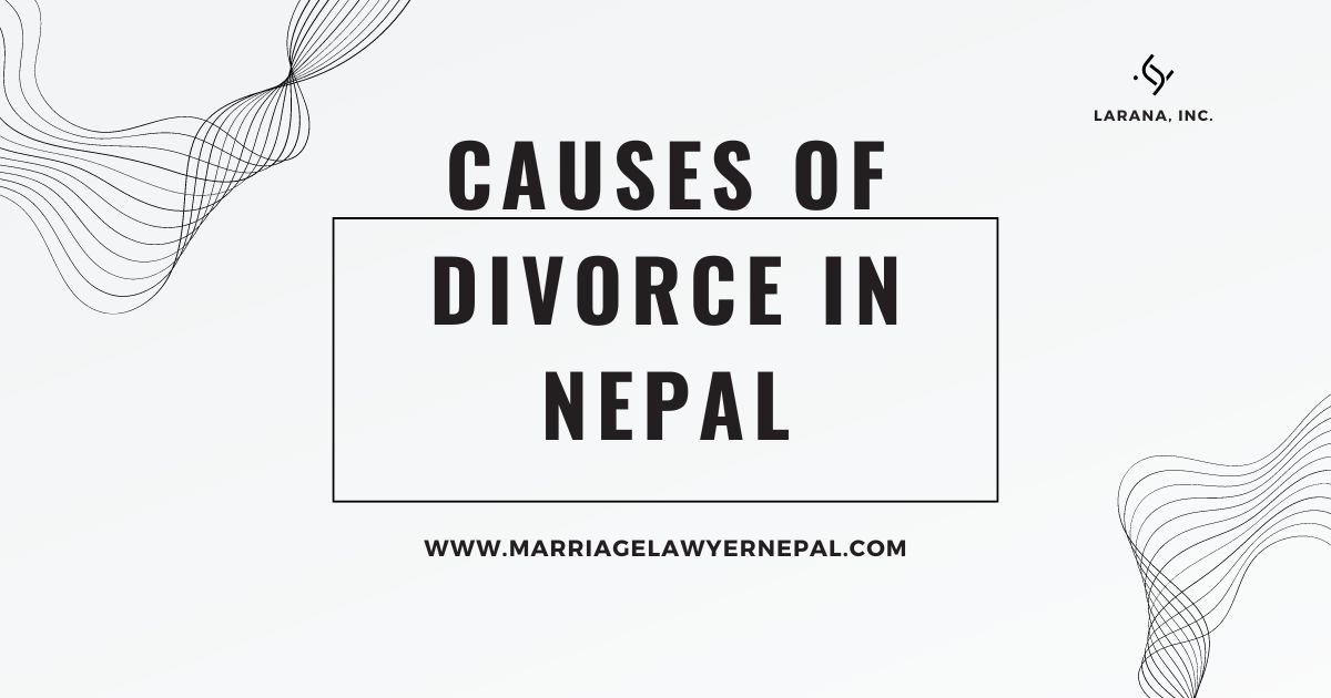 Causes of Divorce in Nepal - Best Guide 2082