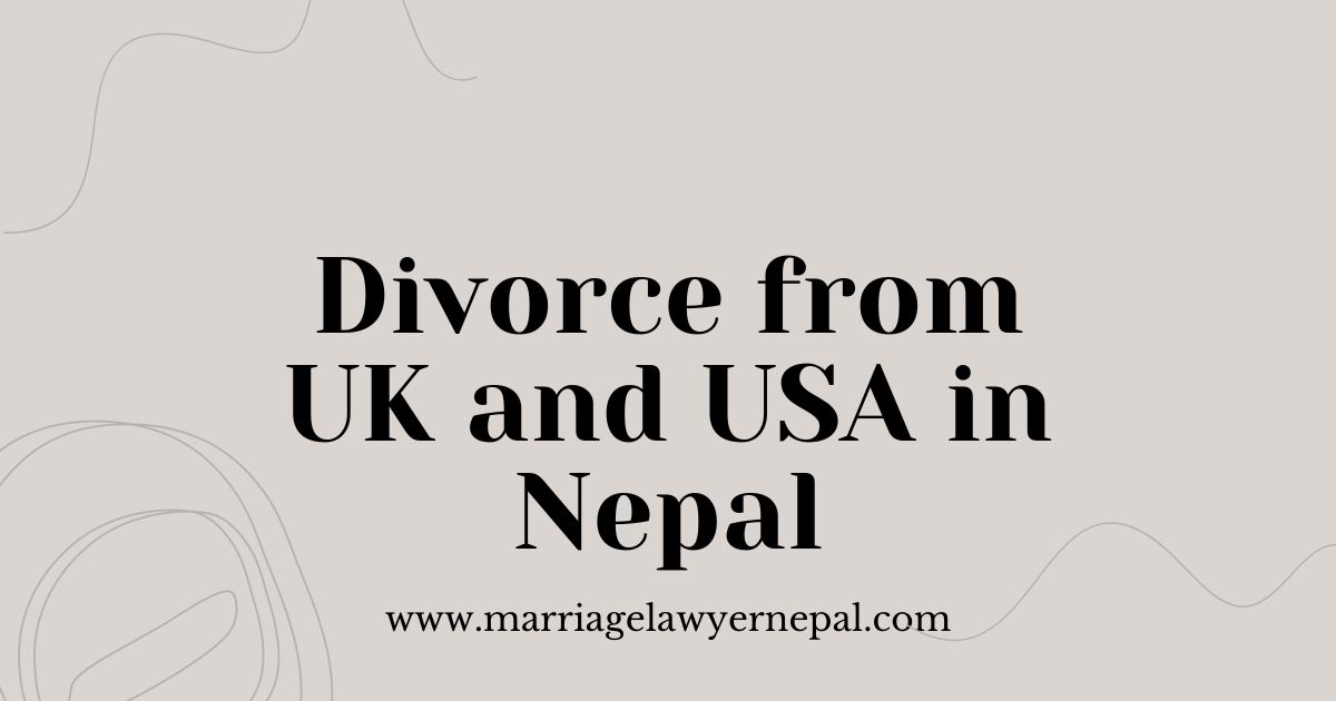Divorce from UK and USA in Nepal - Easy guide 2026