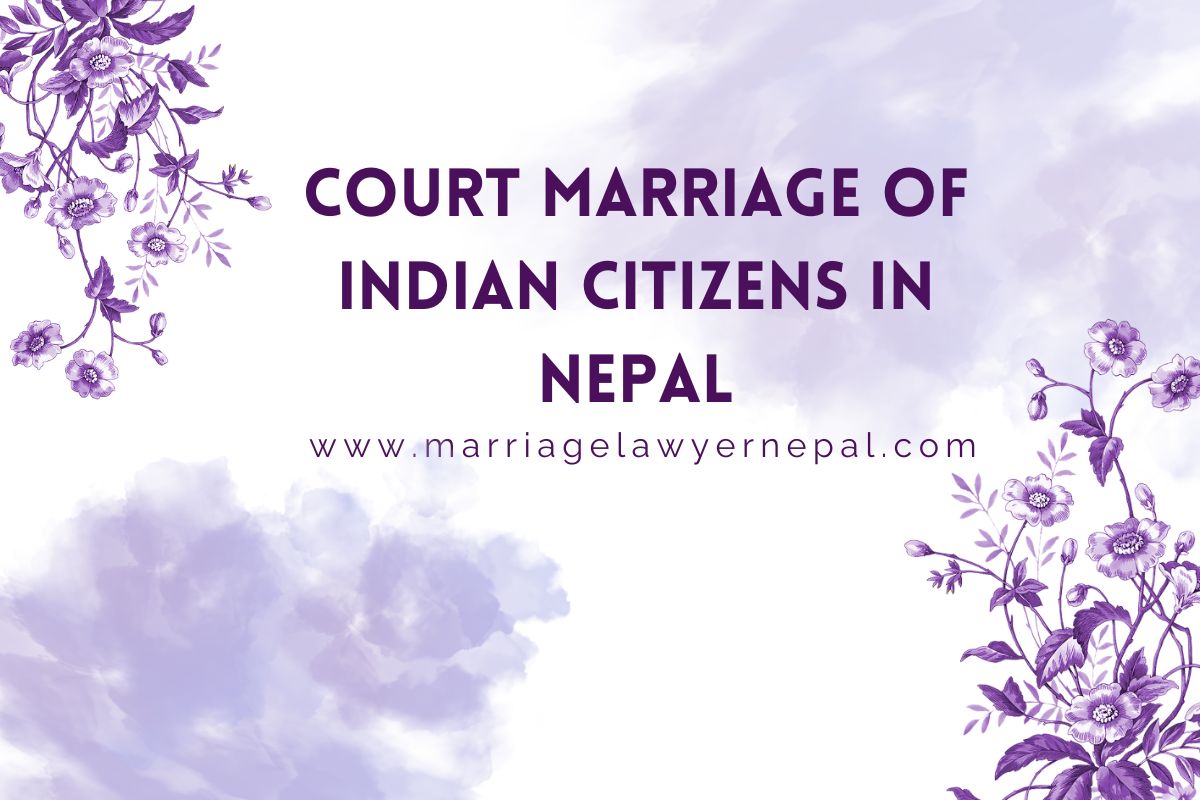 Court Marriage of Indian Citizens in Nepal - Quick and Best Guide 2026